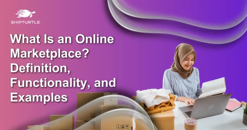 What Is an Online Marketplace? Definition, Functionality, and Examples