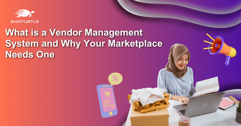 What is a Vendor Management System and Why Your Marketplace Needs One