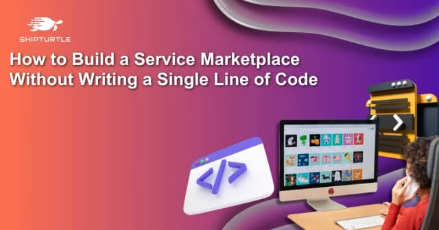 How to Build a Service Marketplace Without Writing a Single Line of Code