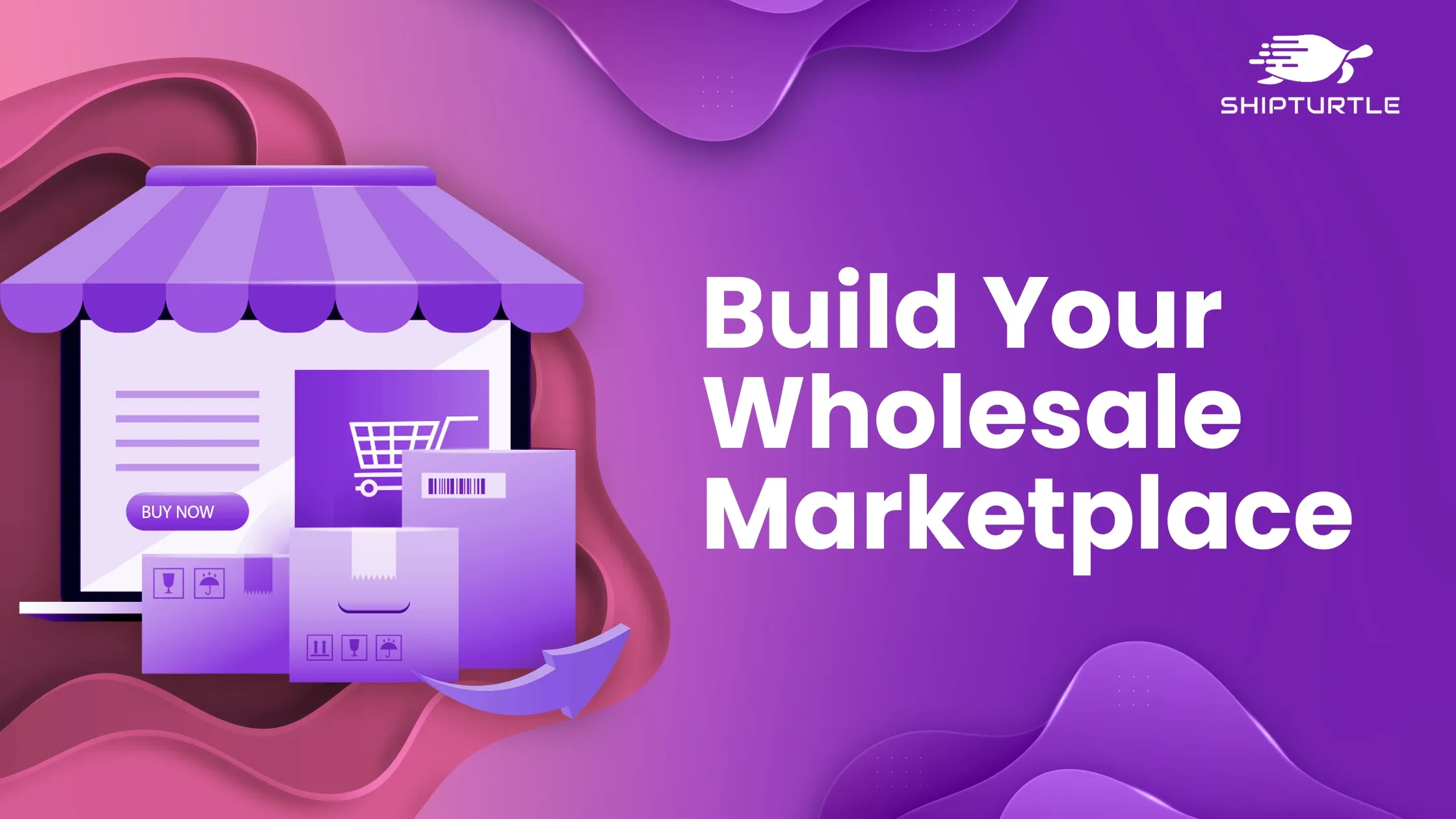 B2B Marketplace Platform: How to Build Wholesale Marketplaces