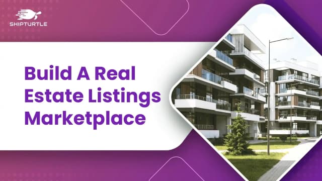 How To Build A Real Estate Marketplace Like Zillow