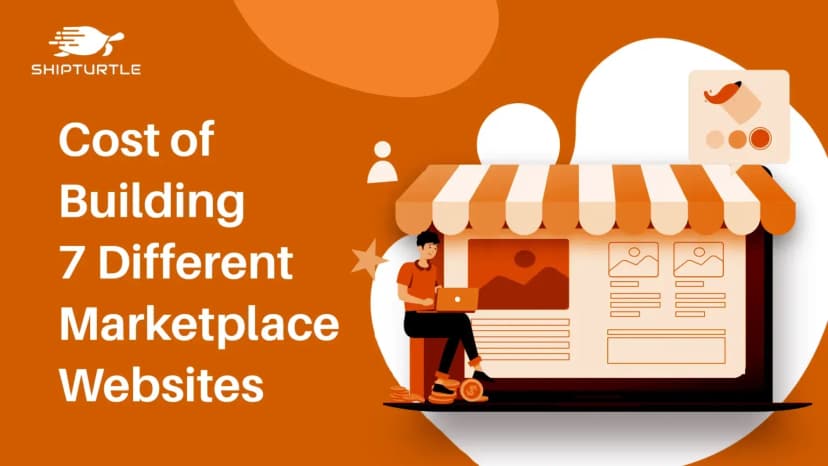 7 Examples: How Much Does it Cost to Build an Online Marketplace Website?