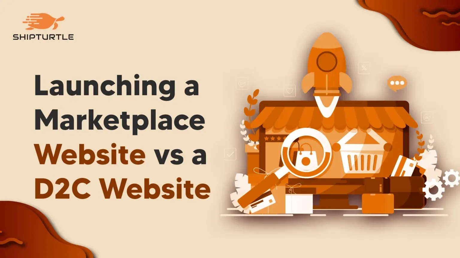 Launching a Multi-Vendor Marketplace VS D2C Website