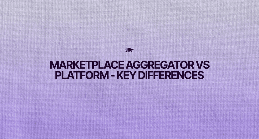 Marketplace Aggregator vs Platform: What's the Difference and Which Should You Build?