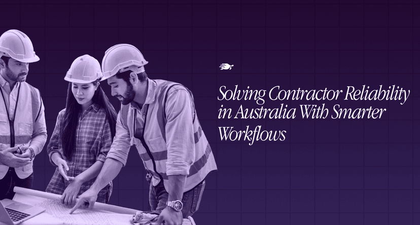 How Australian Home Service Marketplaces Are Solving Contractor Reliability With Smart Job Workflows