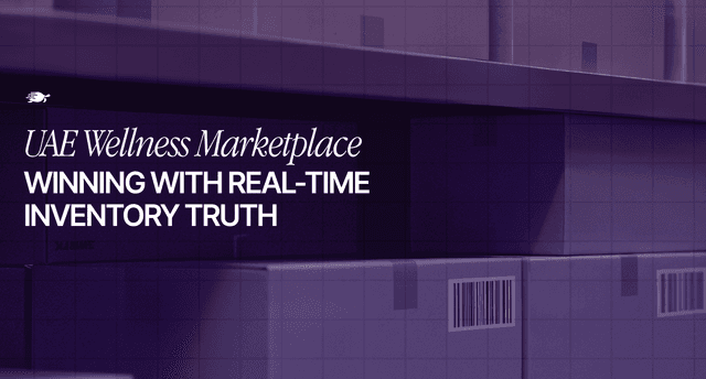 UAE Wellness Marketplaces Winning With Real-Time Inventory Truth